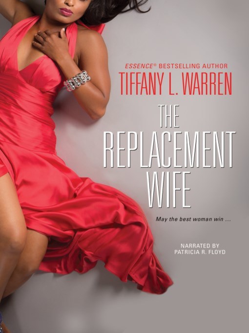 Title details for The Replacement Wife by Tiffany L. Warren - Available